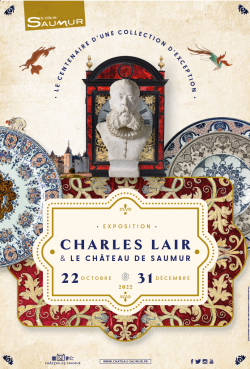2022 : Charles Lair et le Château de Saumur - Le centenaire d'une collection d'exception